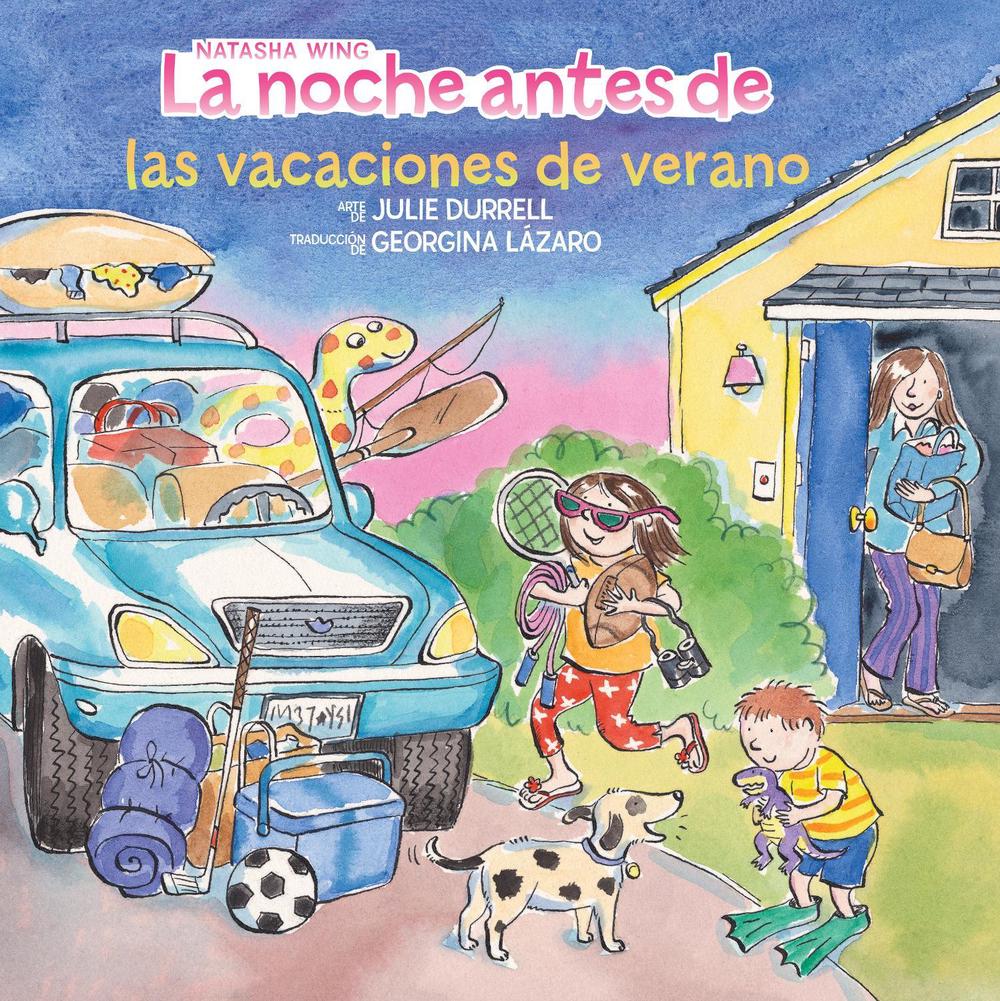La noche antes de las vacaciones de verano (The Night Before Summer Vacation Spanish Edition), 9780593891278