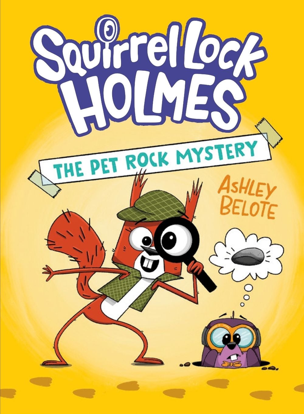 Squirrel Lock Holmes #1: The Pet Rock Mystery by Ashley Belote - ISBN: 9780593897836