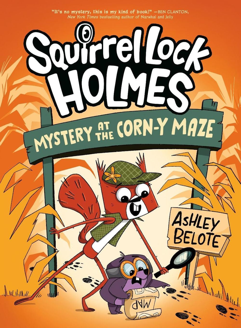 Squirrel Lock Holmes #2: Mystery at the Corn-y Maze by Ashley Belote - ISBN: 9780593897867