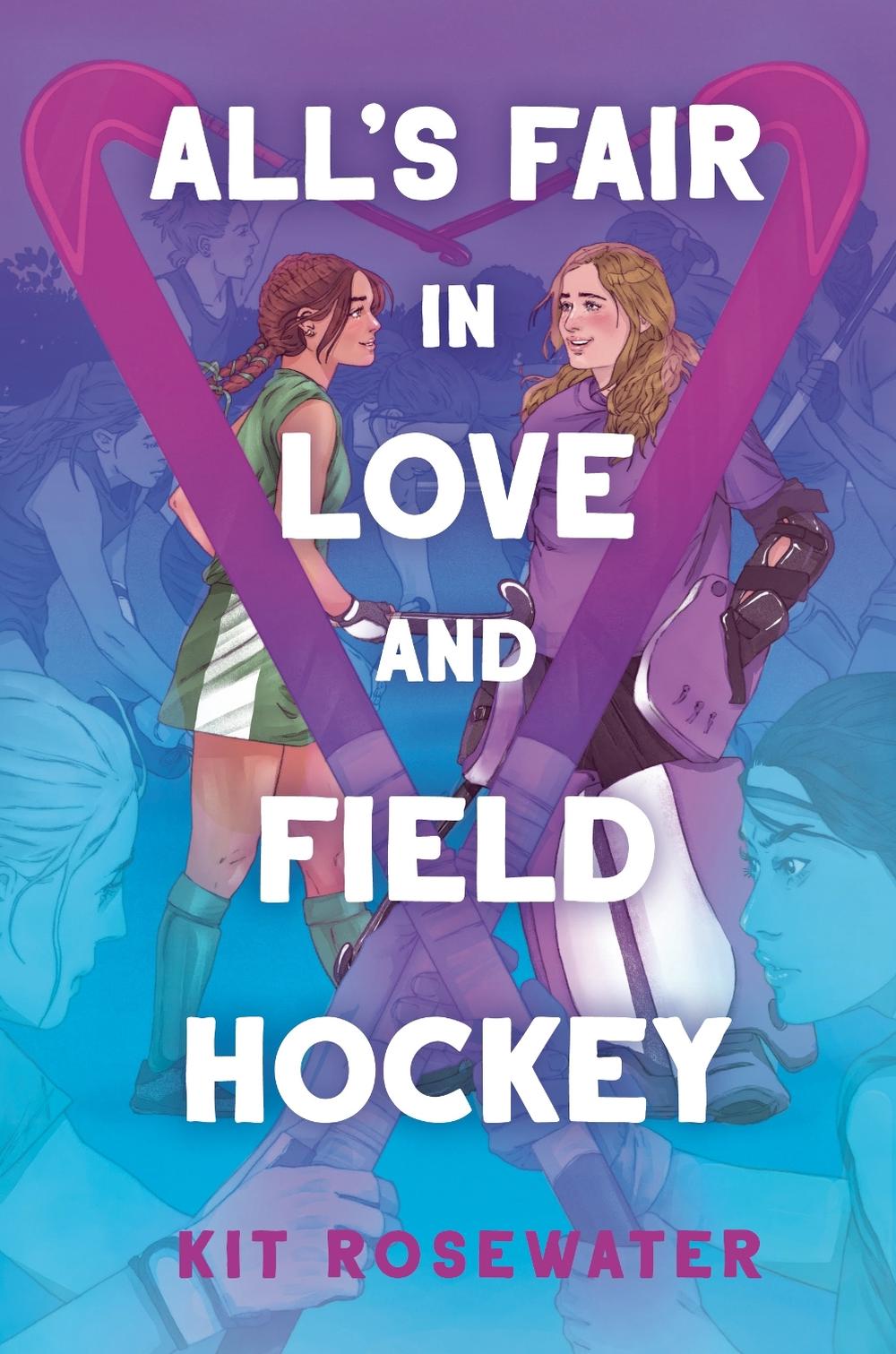 All's Fair in Love and Field Hockey, 9780593898451