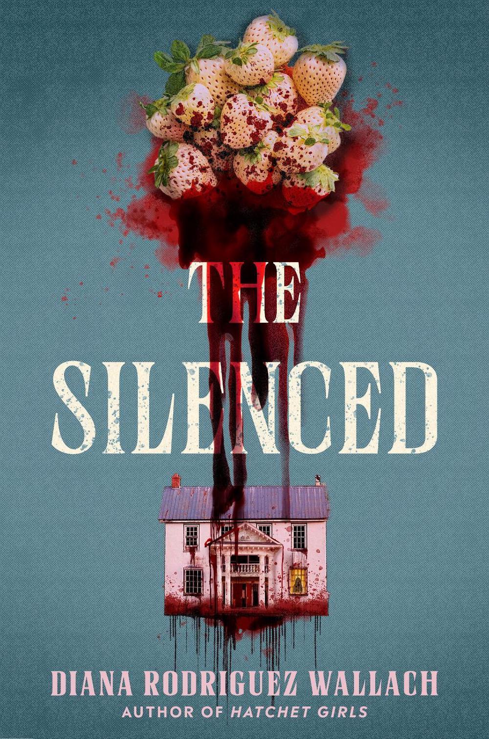 The Silenced by Diana Rodriguez Wallach - ISBN: 9780593898543