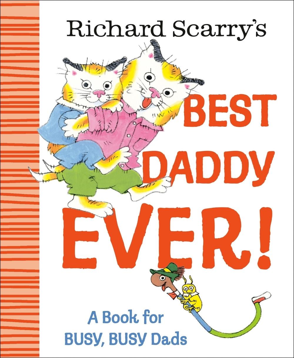 Richard Scarry's Best Daddy Ever! by Richard Scarry - ISBN: 9780593898758
