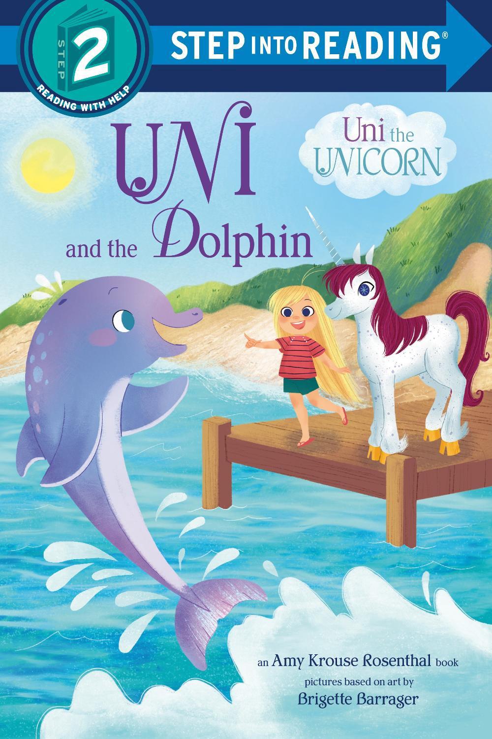 Uni and the Dolphin by Amy Krouse Rosenthal - ISBN: 9780593901922