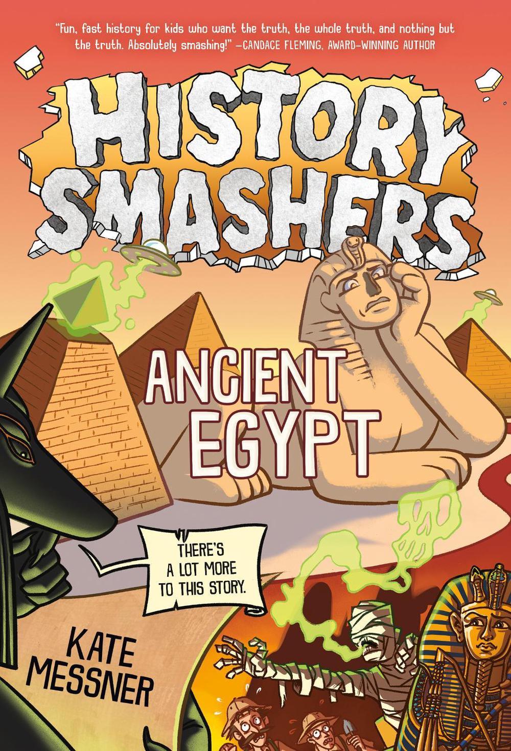 History Smashers: Ancient Egypt by Kate Messner - ISBN: 9780593902349