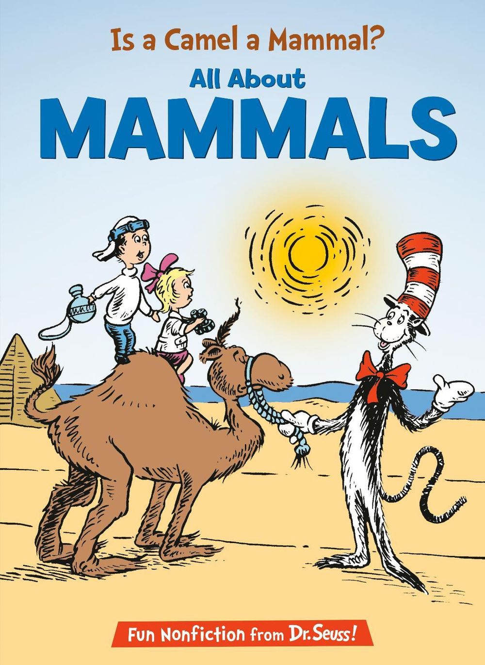 Is a Camel a Mammal? All About Mammals by Tish Rabe - ISBN: 9780593903704