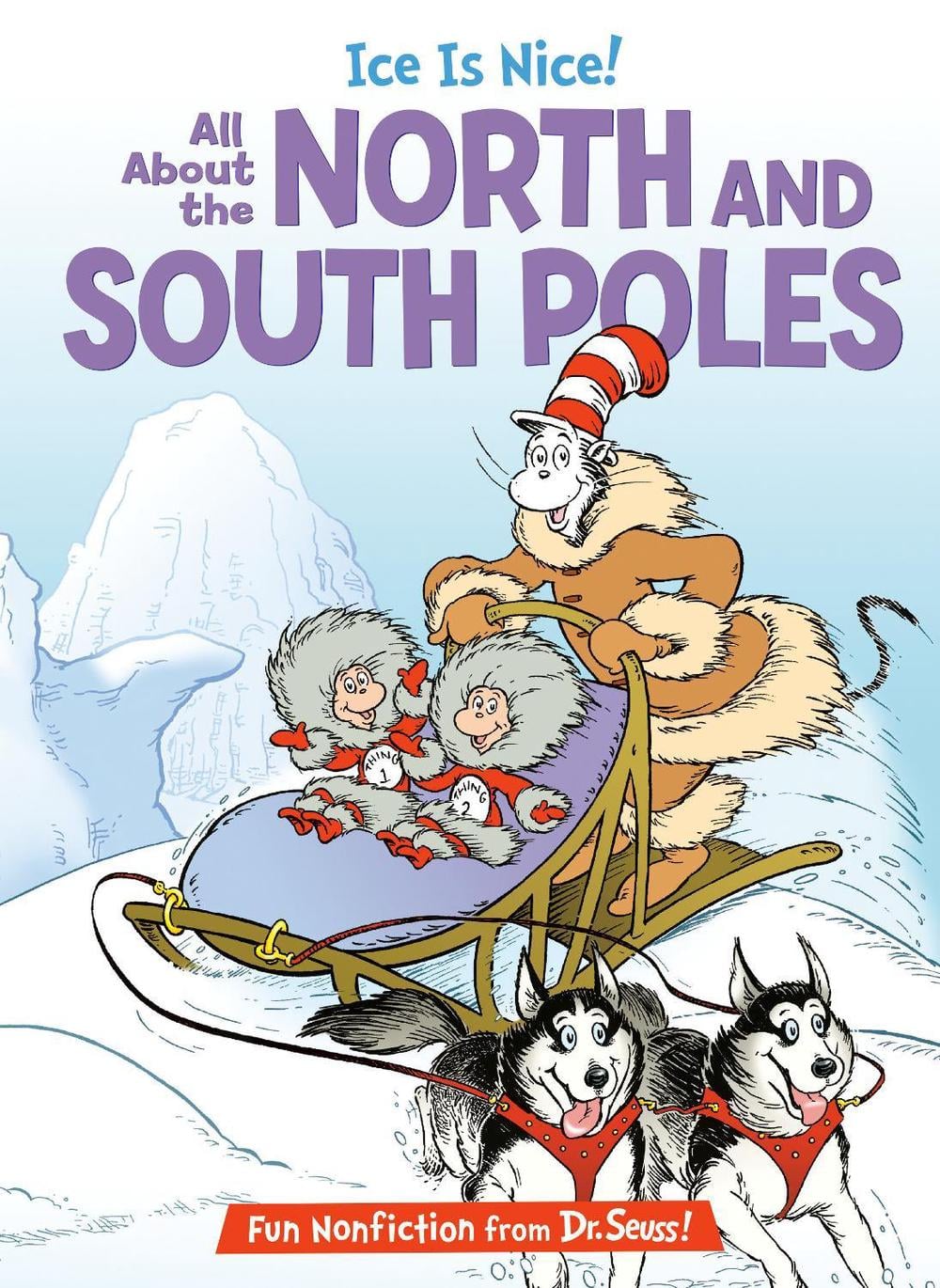 Ice is Nice! All About the North and South Poles by Bonnie Worth - ISBN: 9780593903735
