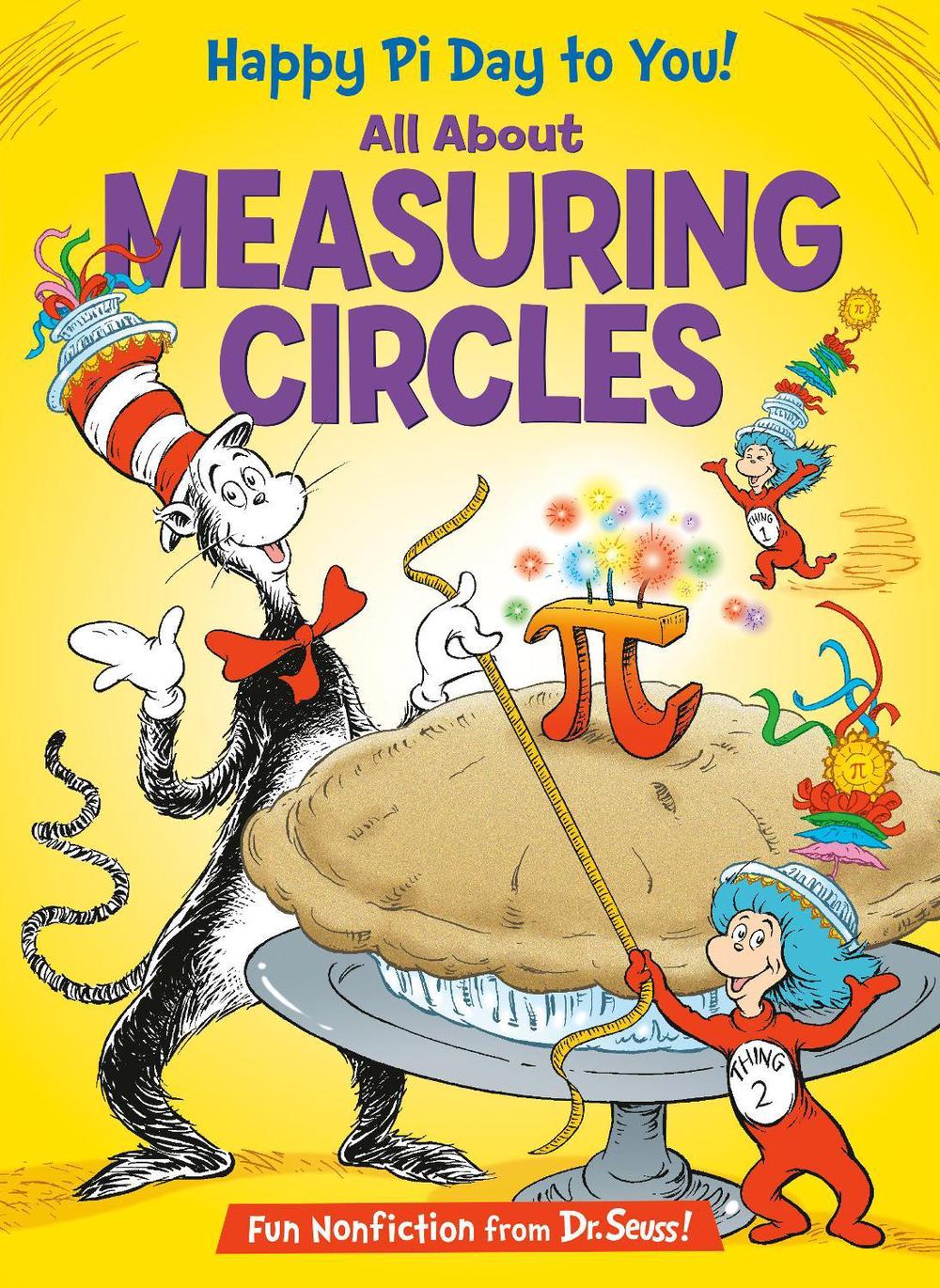Happy Pi Day to You! All About Measuring Circles, 9780593903759