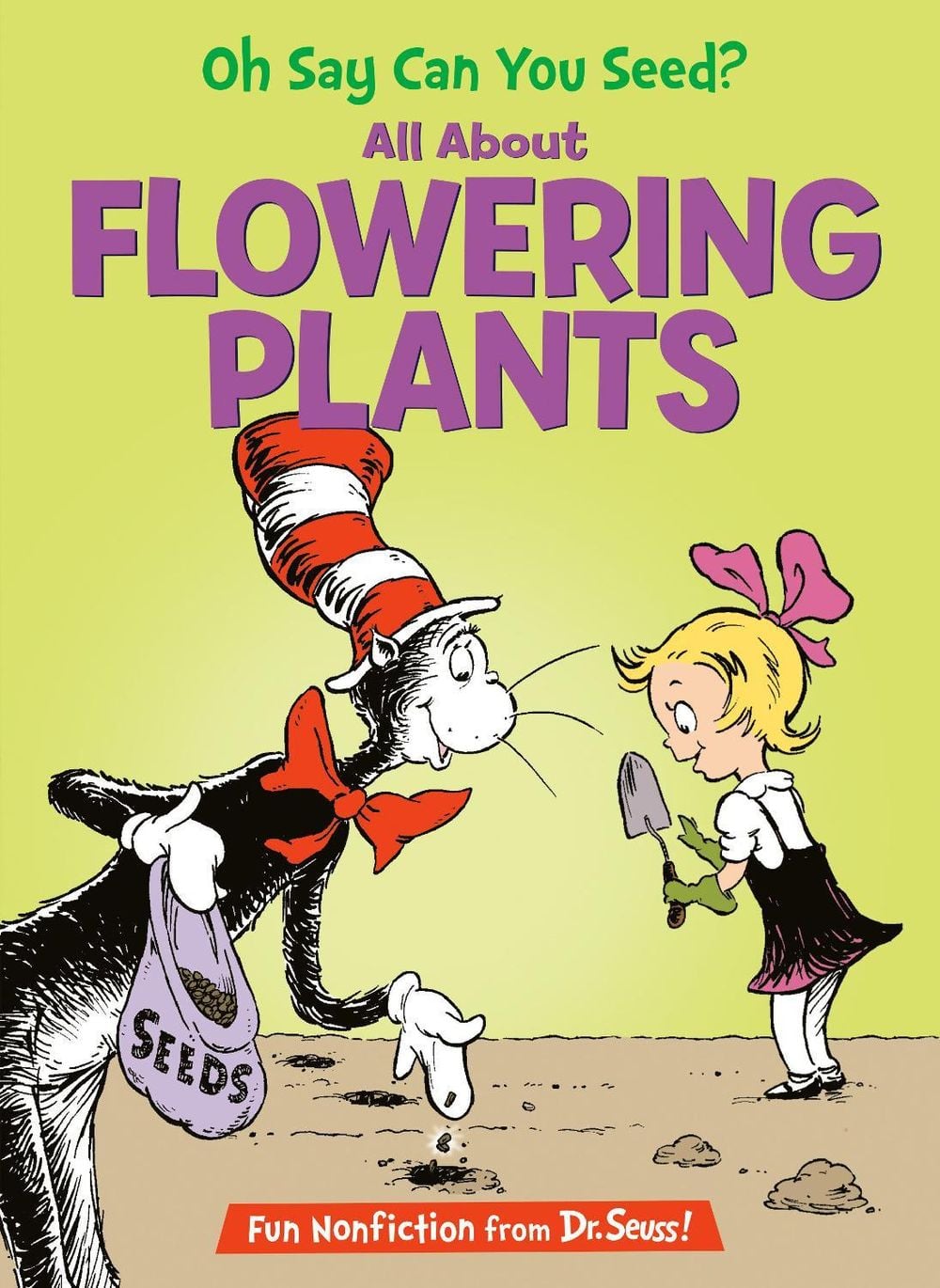 Oh Say Can You Seed? All About Flowering Plants by Bonnie Worth - ISBN: 9780593903780