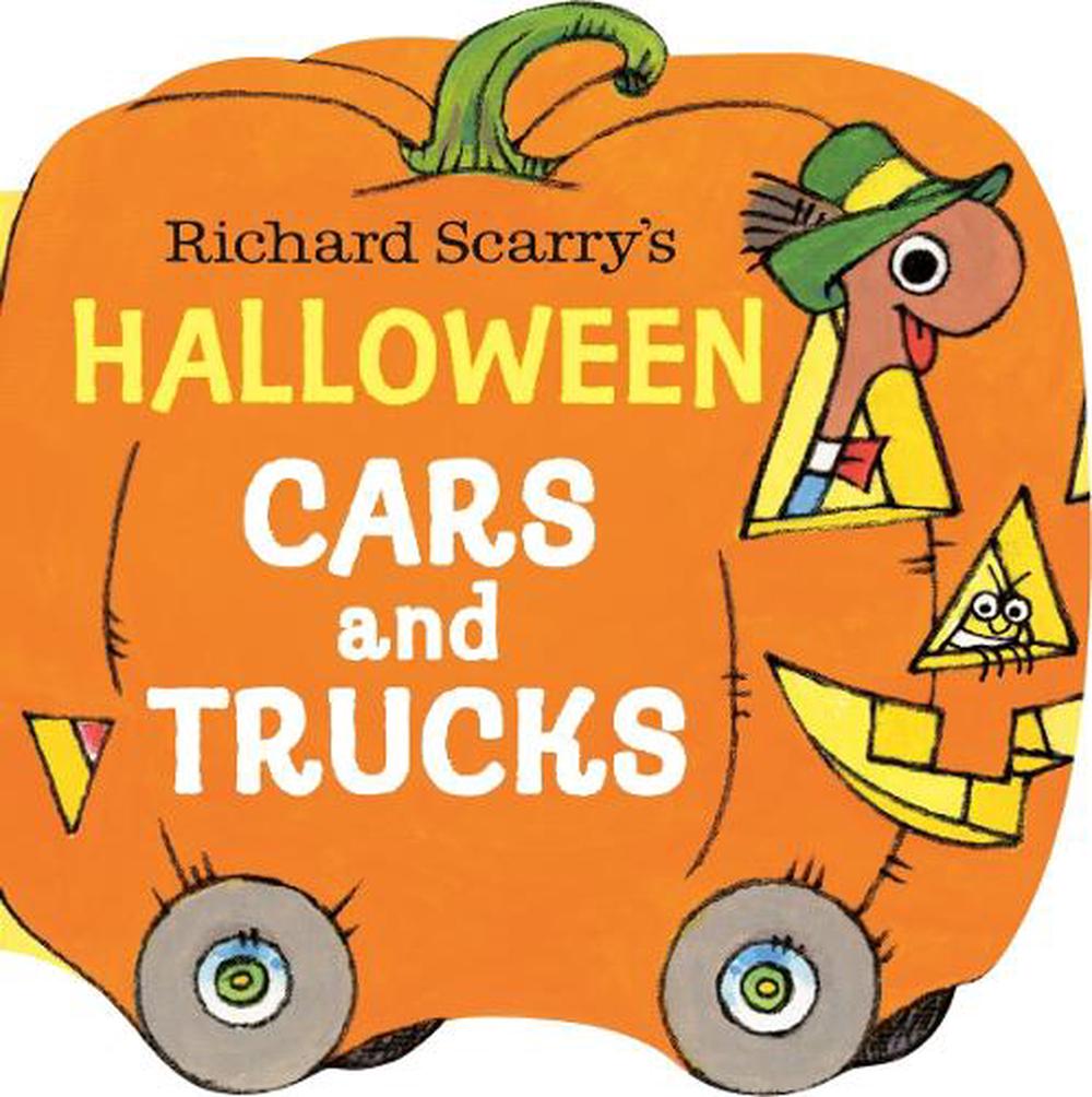 Richard Scarry's Halloween Cars and Trucks by Richard Scarry Board Book Book