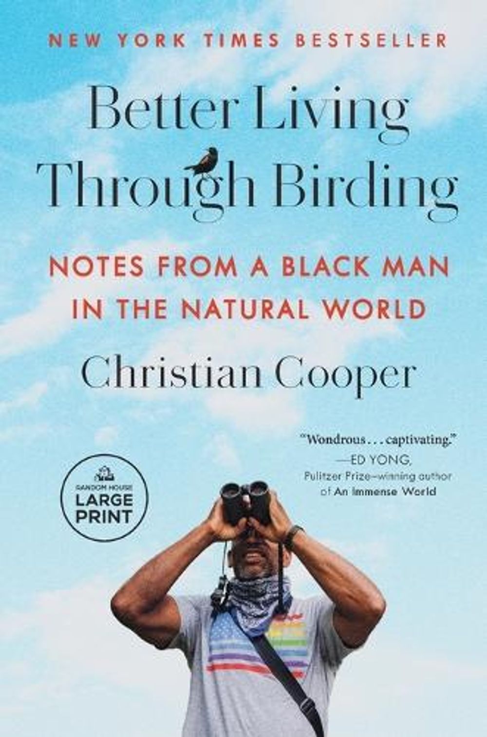 Better Living Through Birding by Christian Cooper - ISBN: 9780593910825