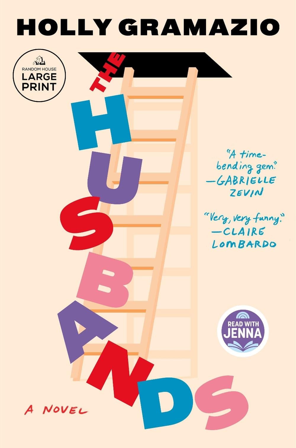 The Husbands: A Read with Jenna Pick by Holly Gramazio - ISBN: 9780593915271