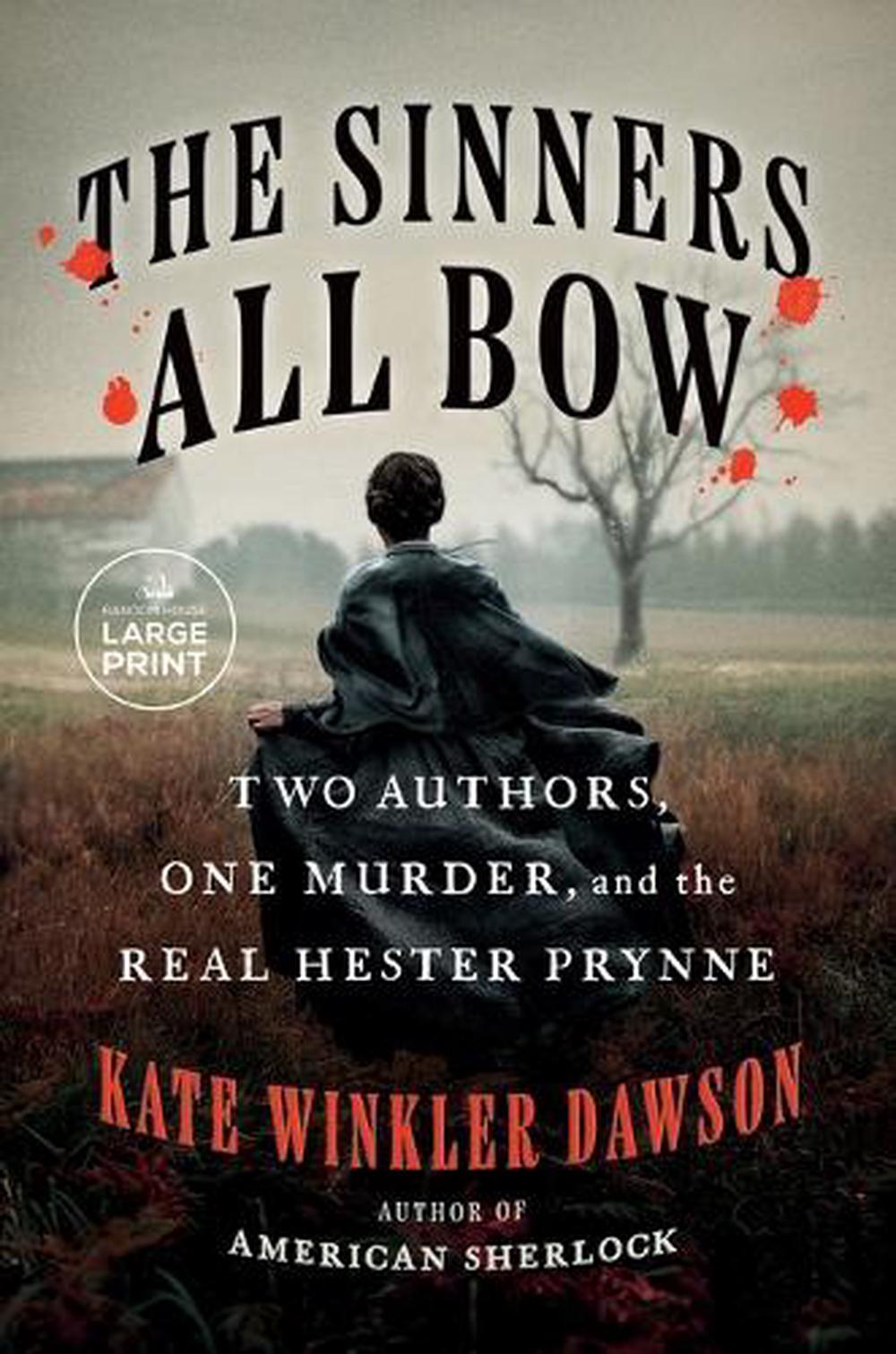 The Sinners All Bow by Kate Winkler Dawson - ISBN: 9780593949115