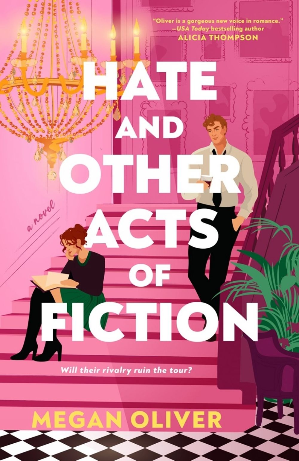 Hate and Other Acts of Fiction by Megan Oliver - ISBN: 9780593952429