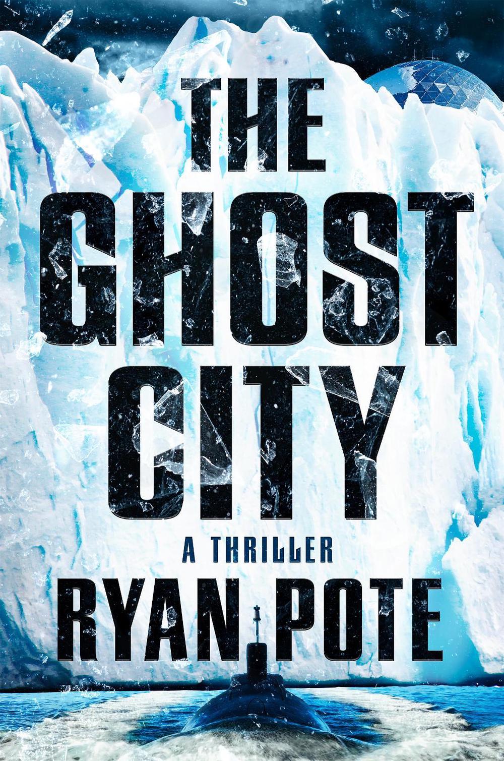 The Ghost City by Ryan Pote - ISBN: 9780593953198