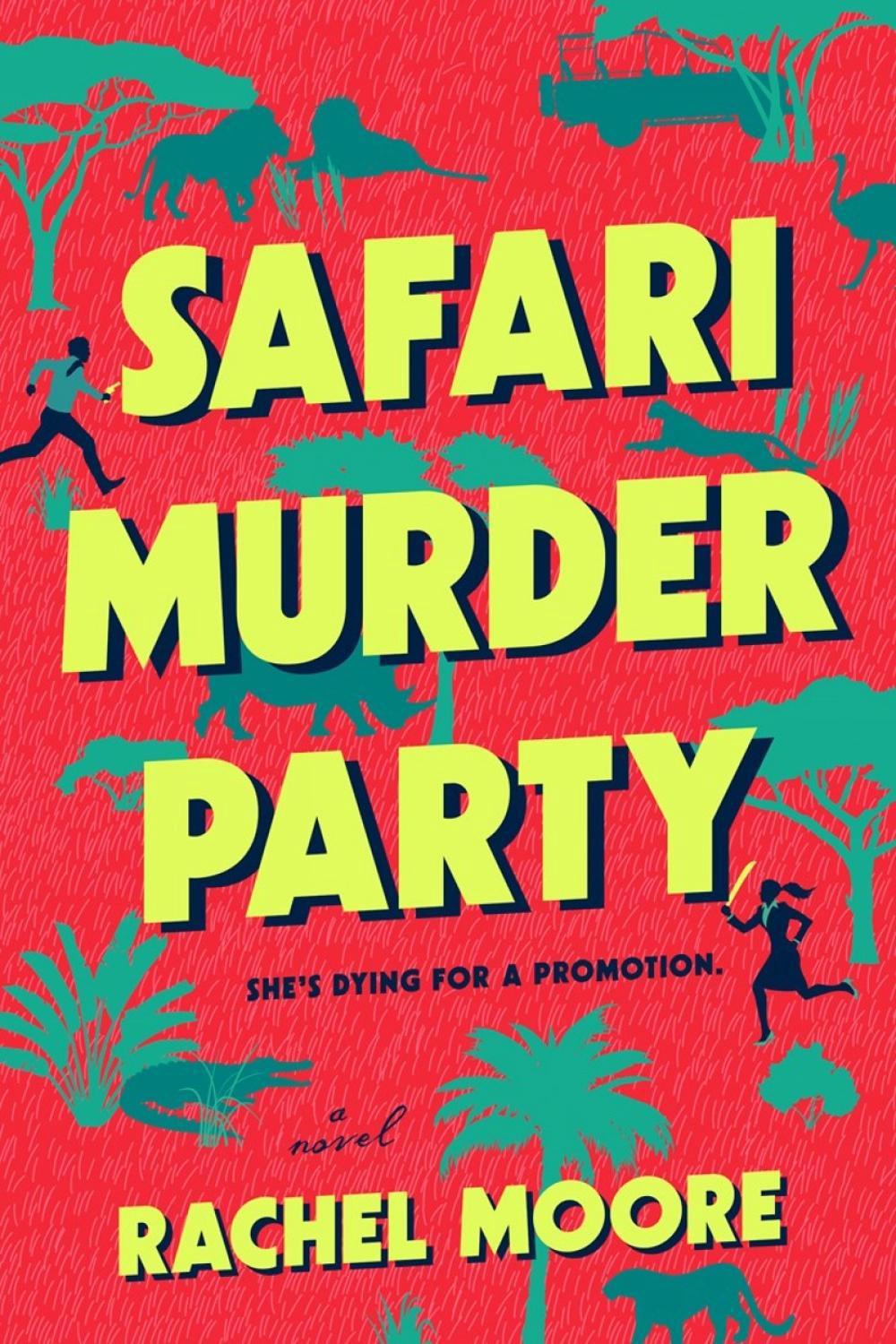 Safari Murder Party by Rachel Moore - ISBN: 9780593954539