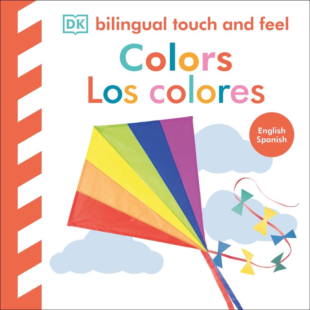 Bilingual Baby Touch and Feel: Colors / Los Colores, 9780593963104