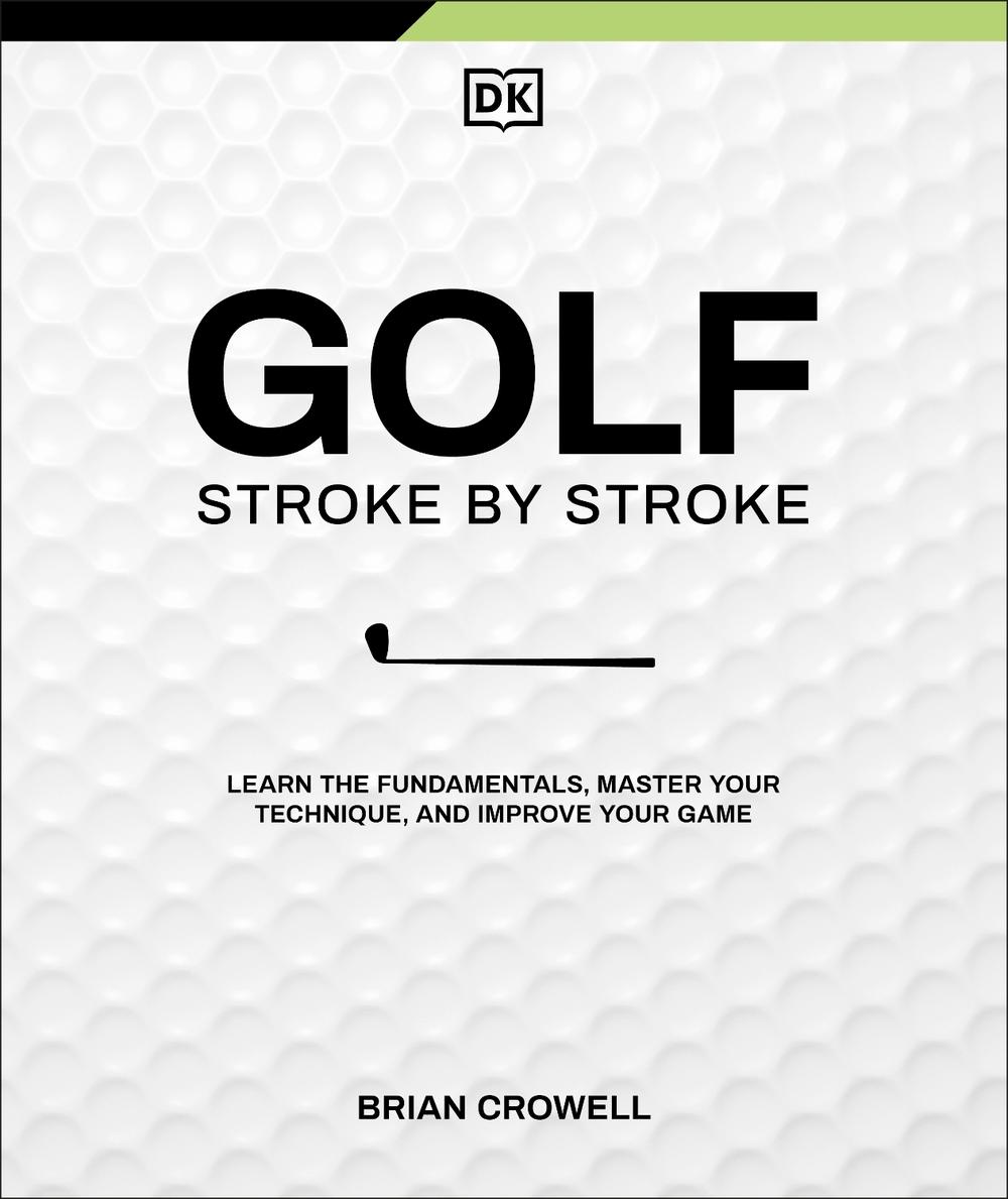 Golf Stroke by Stroke, 9780593965054