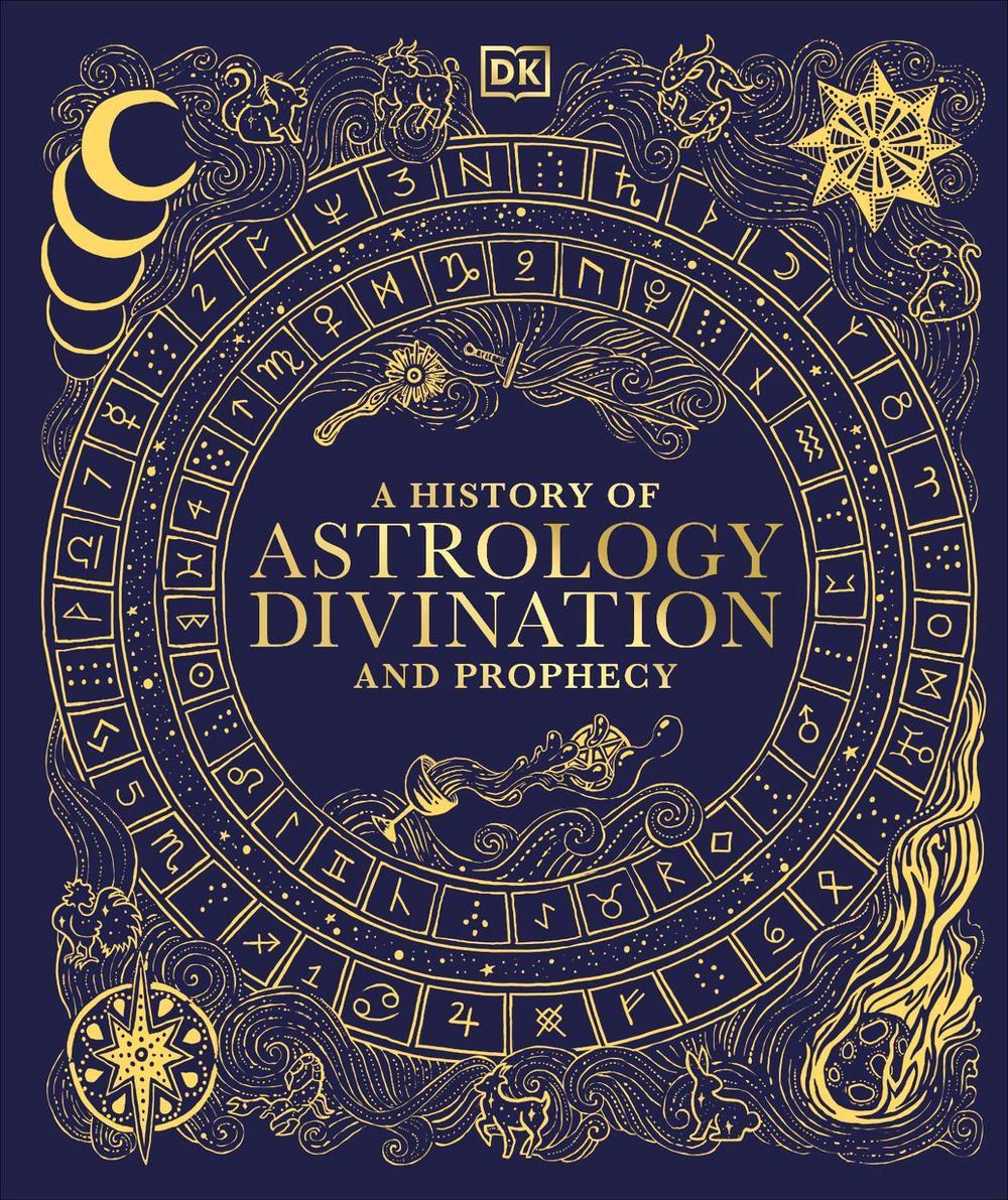 A History of Astrology, Divination and Prophecy, 9780593966808