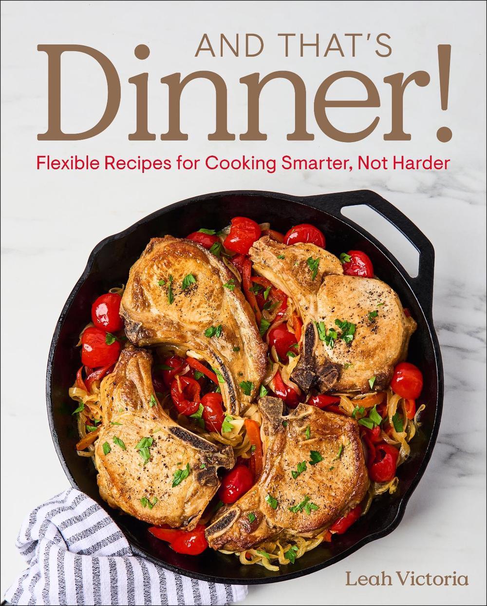 And That's Dinner! by Leah Victoria - ISBN: 9780593969847