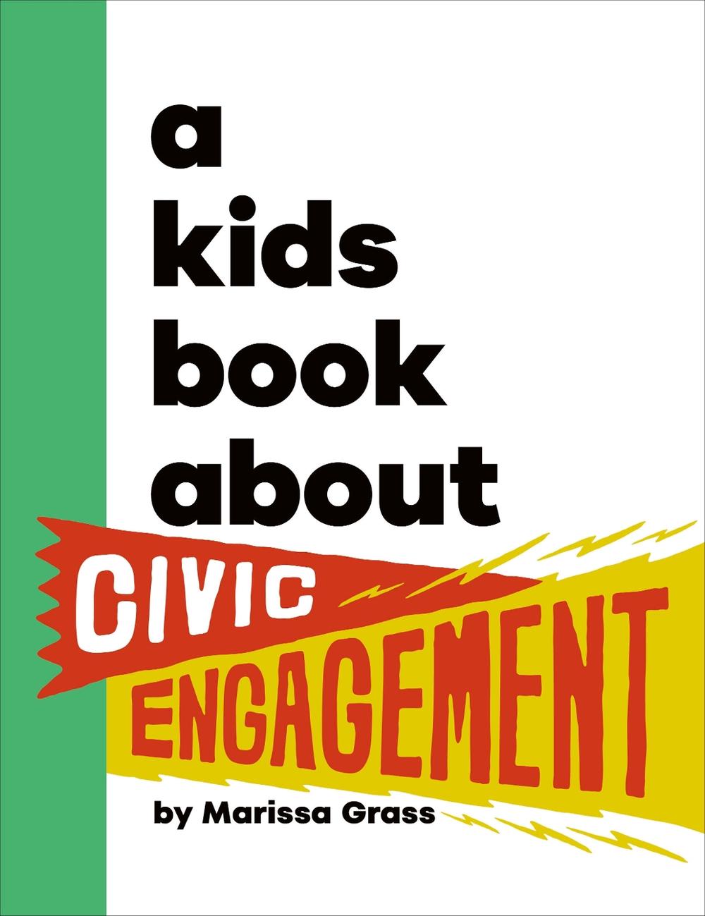 A Kids Book About Civic Engagement, 9780593970379