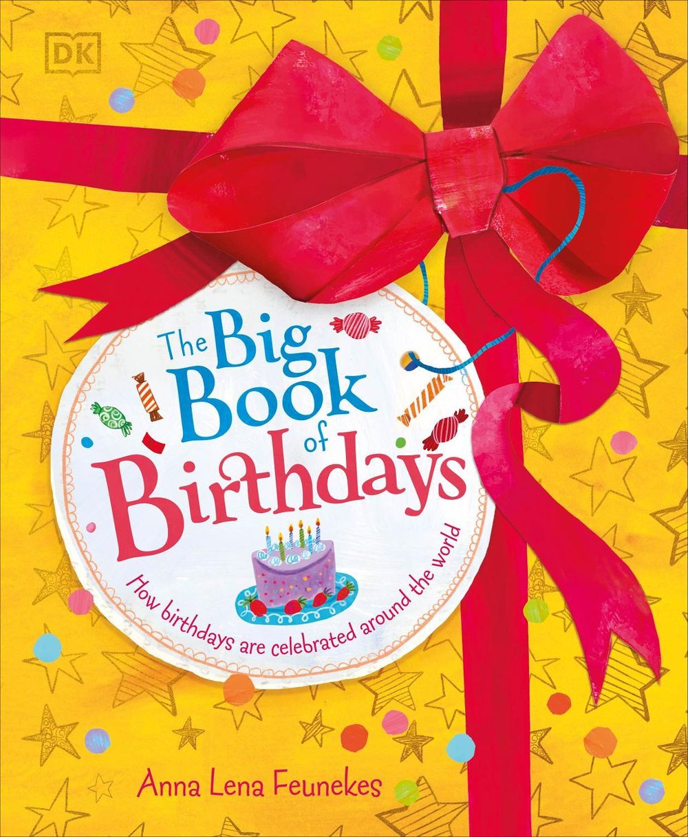 The Big Book of Birthdays by Anna Lena Feunekes - ISBN: 9780593970645