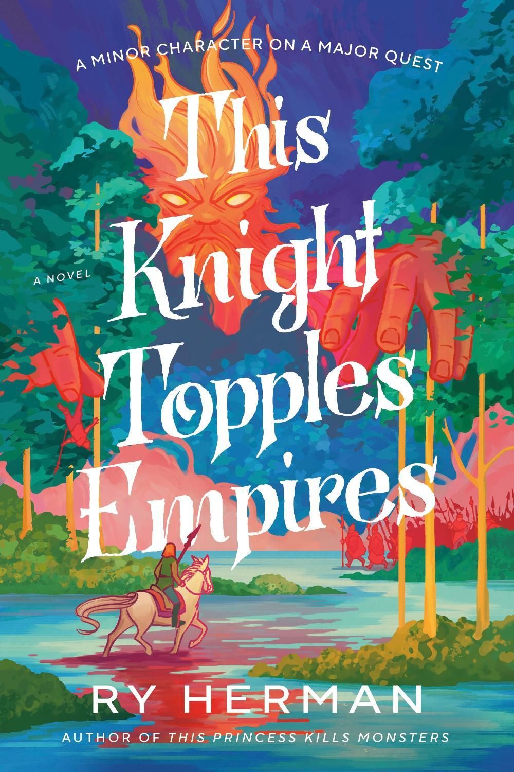 This Knight Topples Empires by Ry Herman - ISBN: 9780593979884