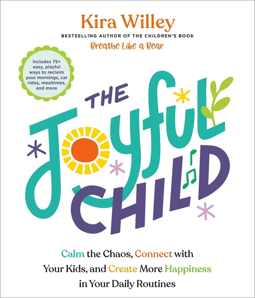The Joyful Child by Kira Willey - ISBN: 9780593980606