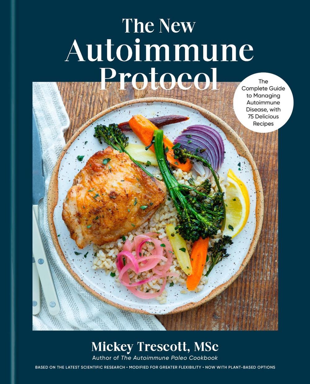 The New Autoimmune Protocol by Mickey Trescott - ISBN: 9780593980835