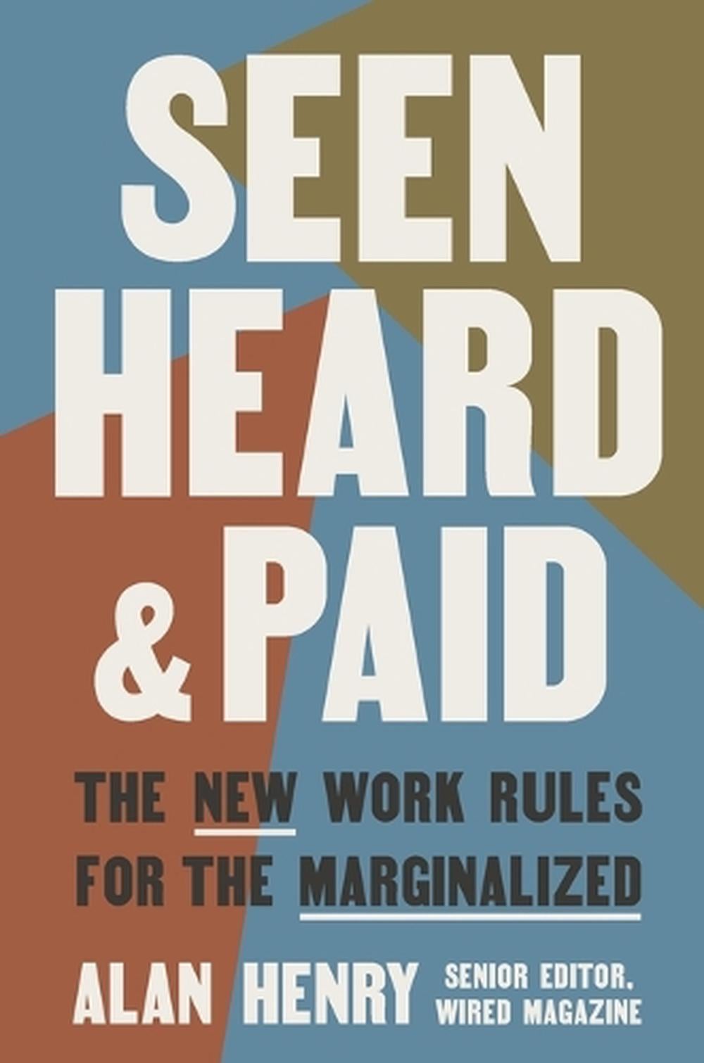 Seen, Heard, and Paid by Alan Henry - ISBN: 9780593981320