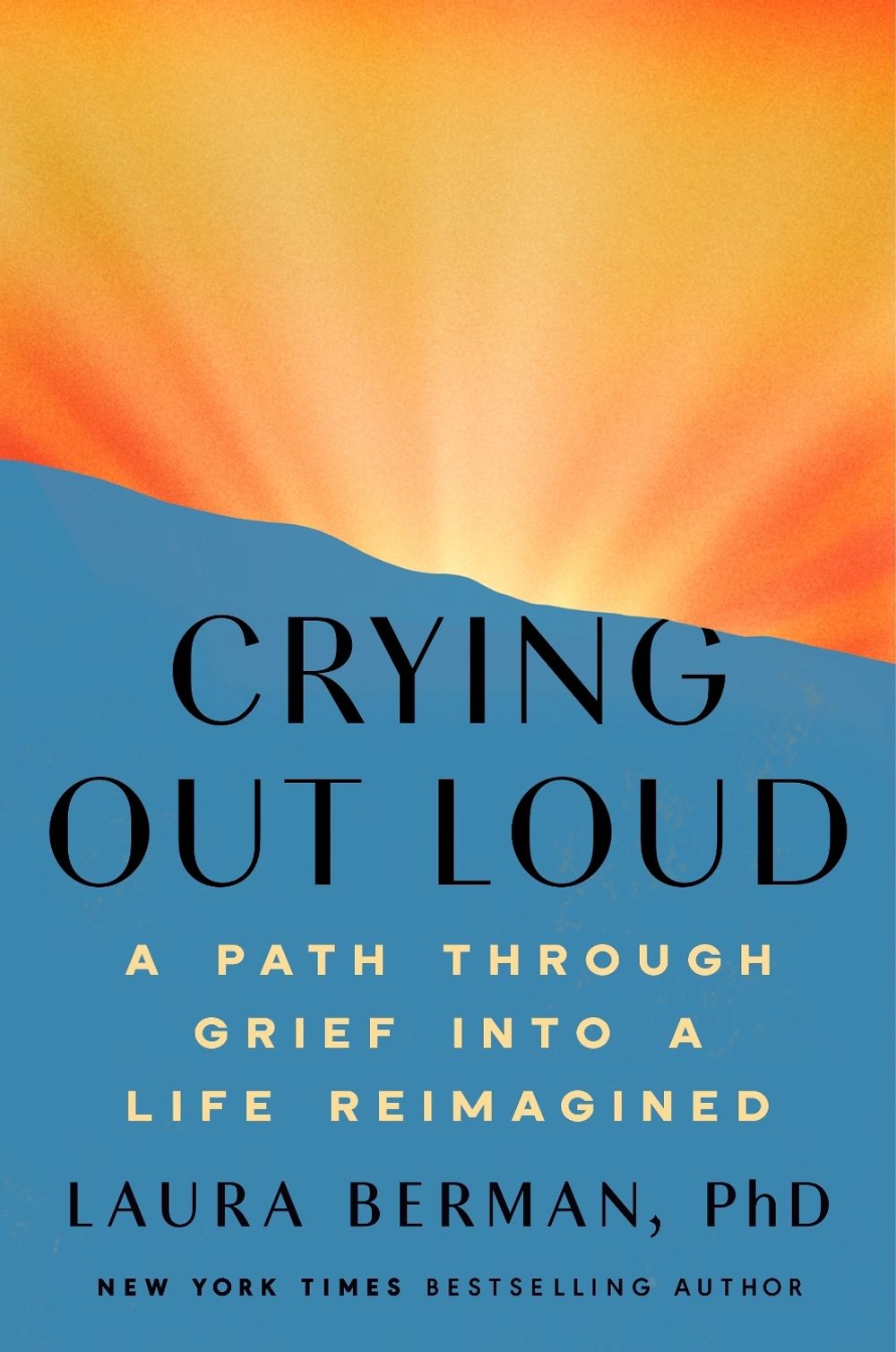 Crying Out Loud by Laura Berman - ISBN: 9780593994450