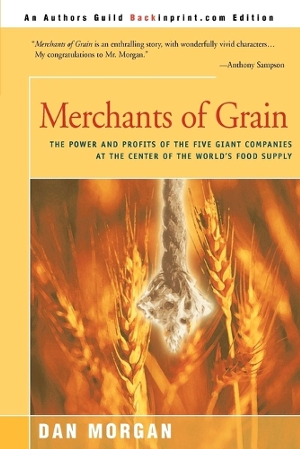 Merchants of Grain by Dan Morgan - ISBN: 9780595142101