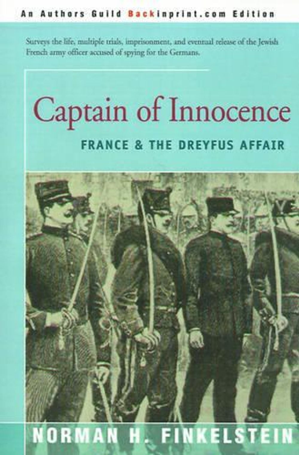 Captain of Innocence by Norman H. Finkelstein - ISBN: 9780595156511