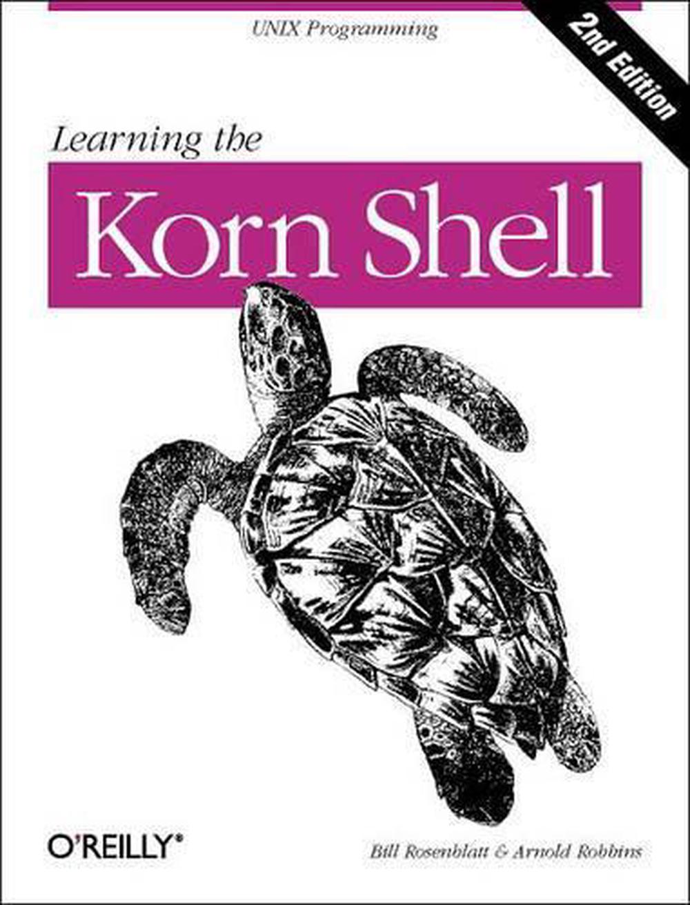 Learning the Korn Shell 2e, 9780596001957