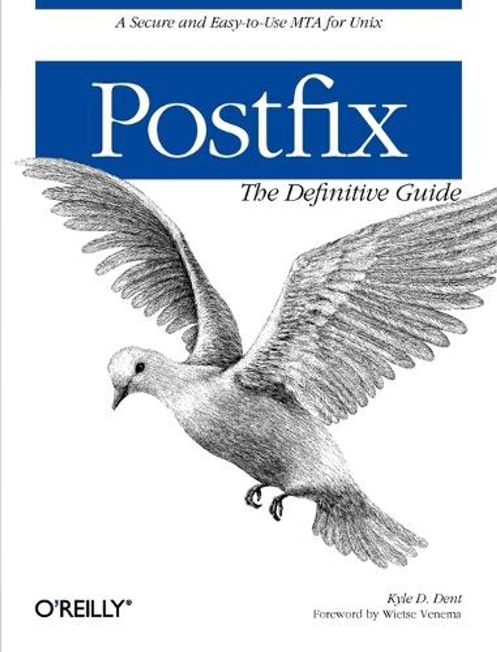 Postfix by Kyle D. Dent - ISBN: 9780596002121
