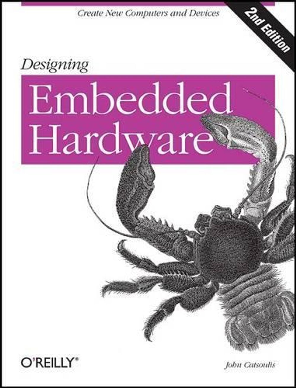 Designing Embedded Hardware by John Catsoulis - ISBN: 9780596007553