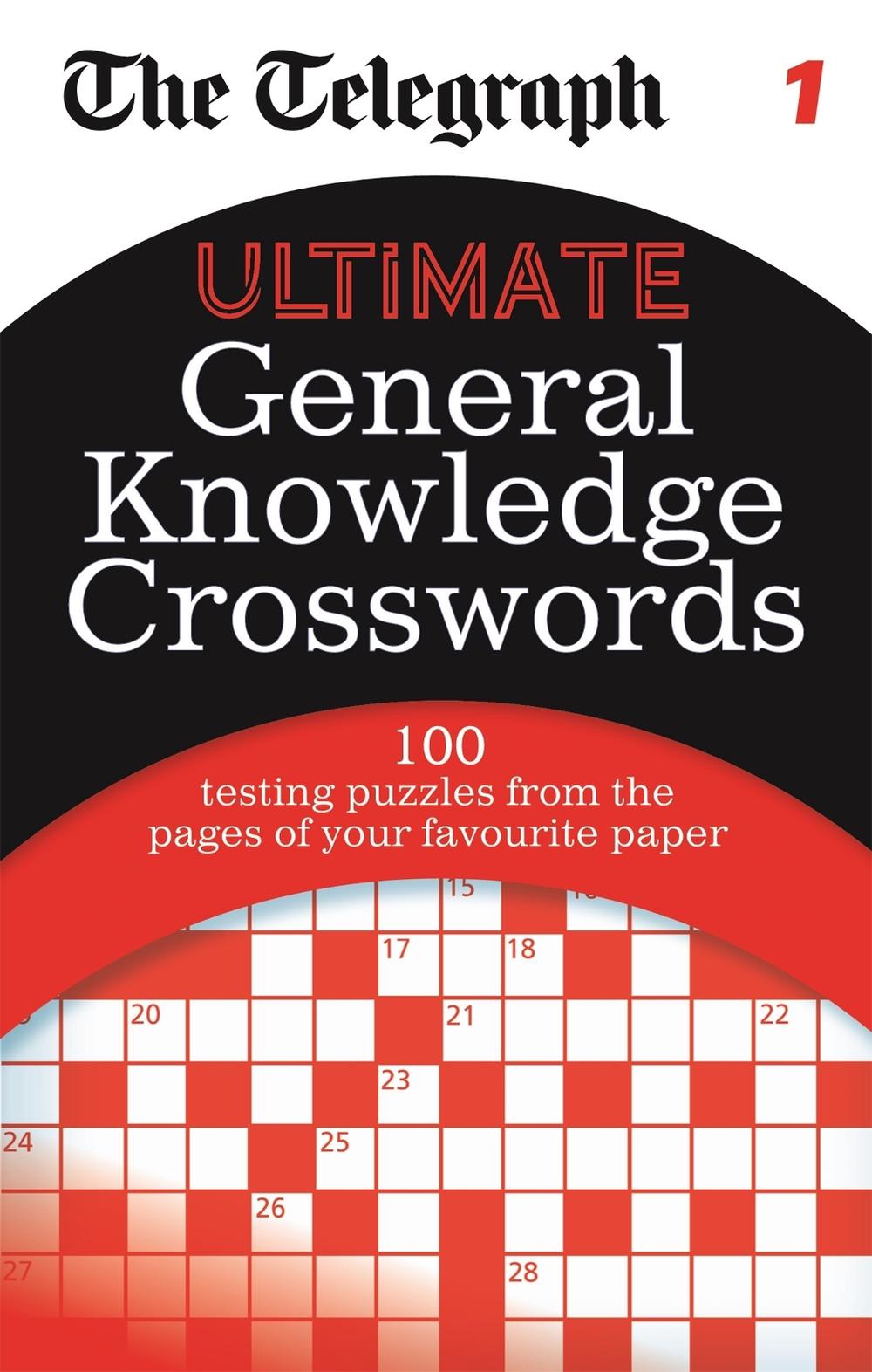 The Telegraph: Ultimate General Knowledge Crosswords 1, 9780600626893