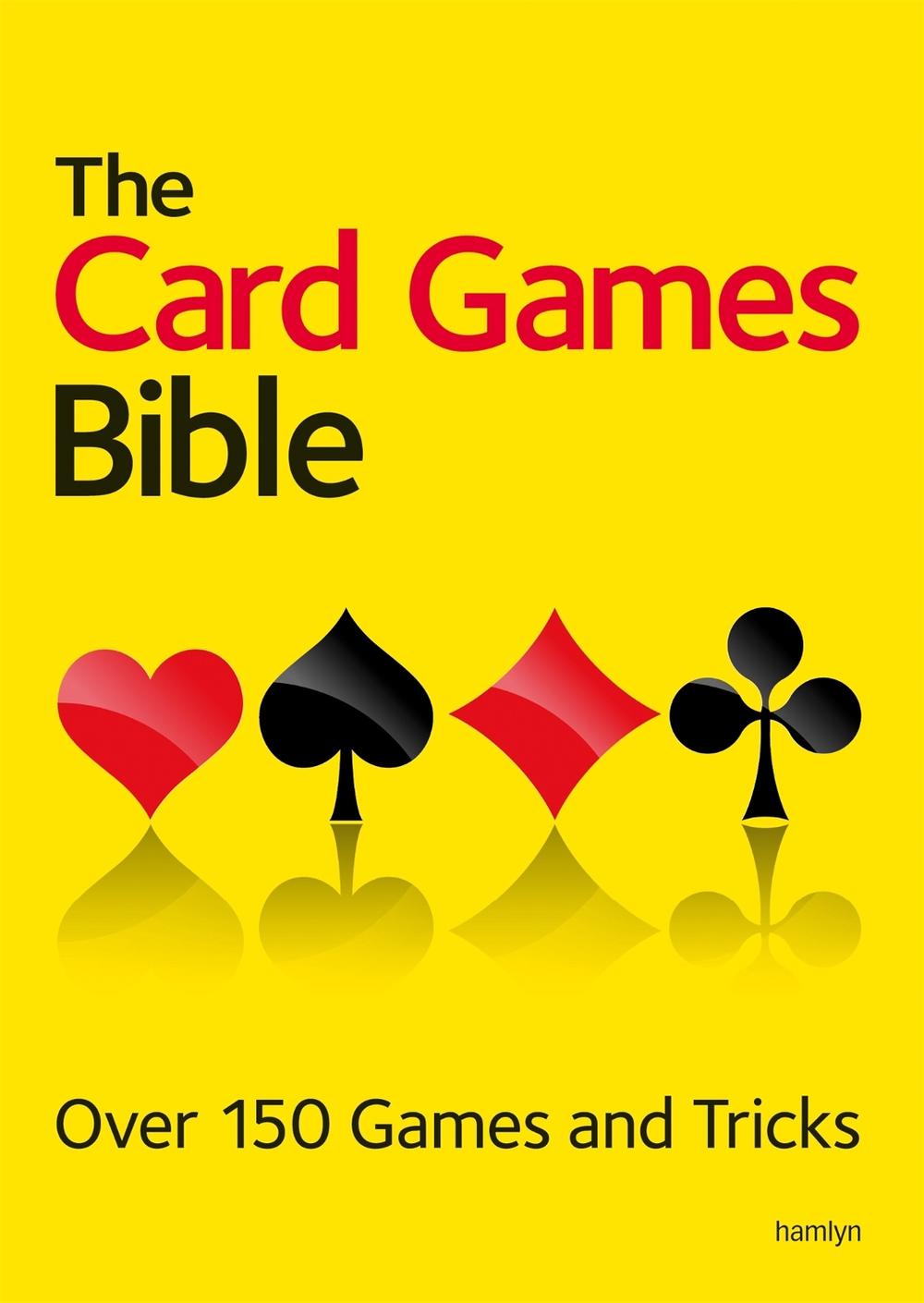 The Card Games Bible, 9780600629948