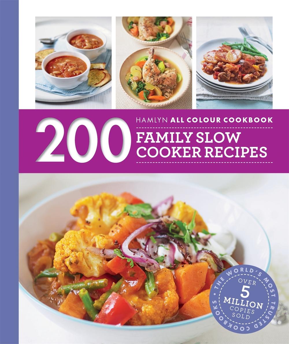 Hamlyn All Colour Cookery: 200 Family Slow Cooker Recipes by Sara Lewis - ISBN: 9780600630579