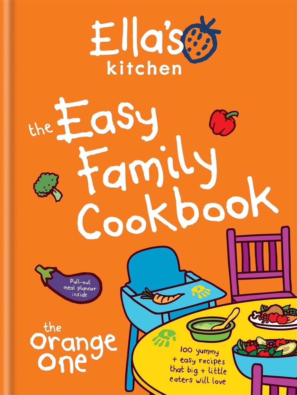 Ella's Kitchen: The Easy Family Cookbook by Ella's Kitchen - ISBN: 9780600631859