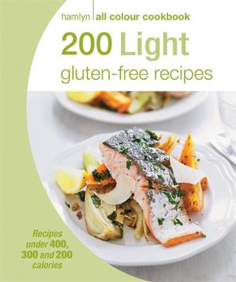 Hamlyn All Colour Cookery 200 Light Glutenfree Recipes by Angela