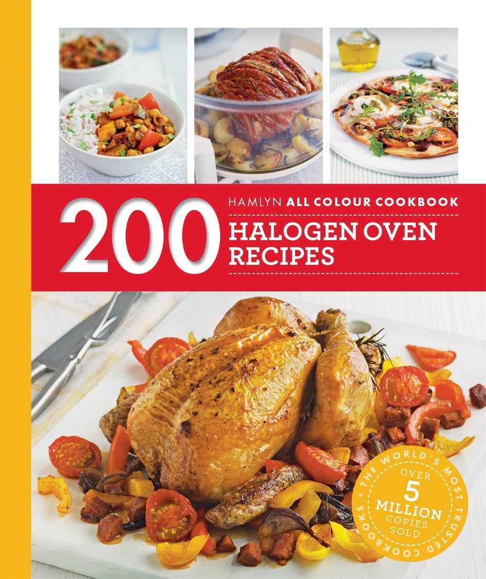 Hamlyn All Colour Cookery: 200 Halogen Oven Recipes by Maryanne Madden - ISBN: 9780600633440