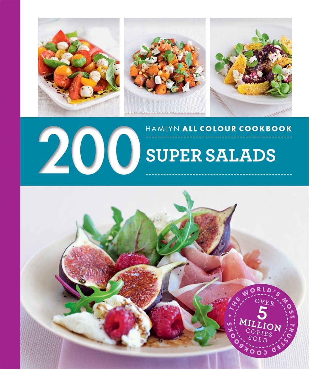 Hamlyn All Colour Cookery: 200 Super Salads by Alice Storey - ISBN: 9780600633488