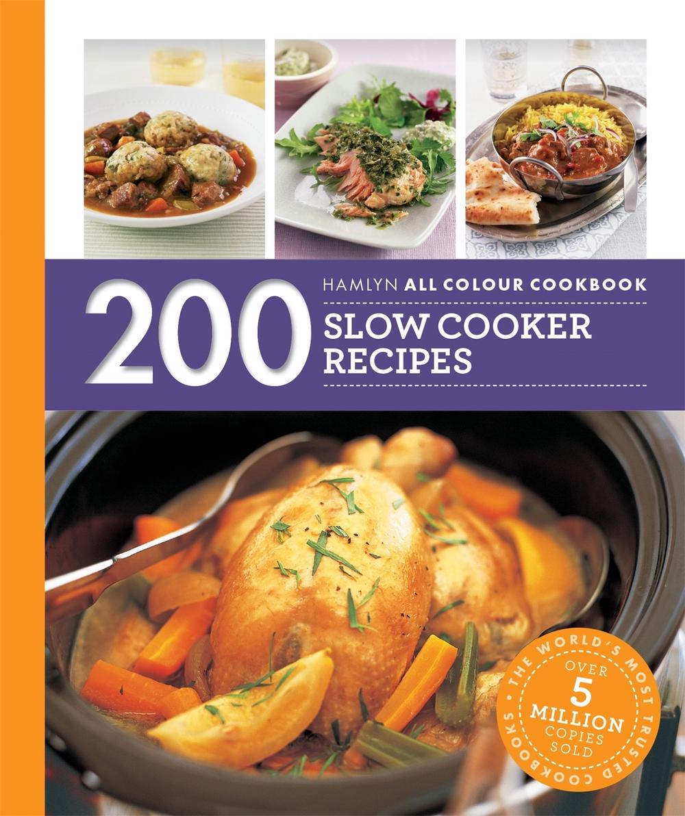 Hamlyn All Colour Cookery: 200 Slow Cooker Recipes by Sara Lewis - ISBN: 9780600633495