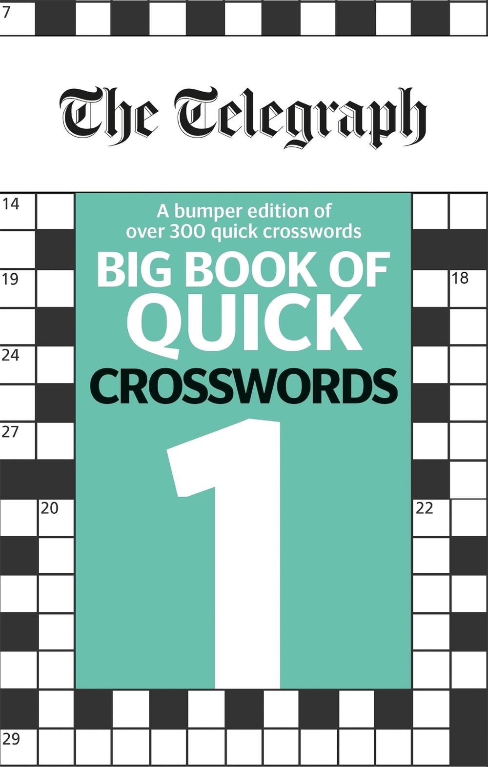 The Telegraph Big Book of Quick Crosswords 1, 9780600635222