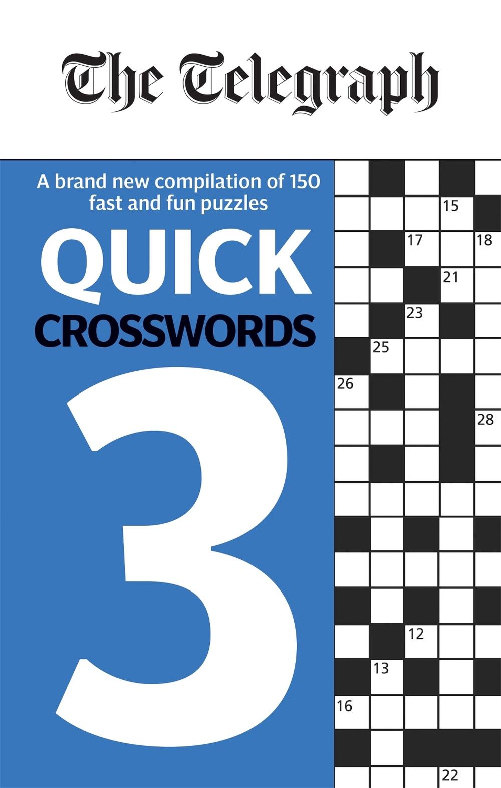 The Telegraph Quick Crosswords 3 by Telegraph Media Group Ltd - ISBN: 9780600635598