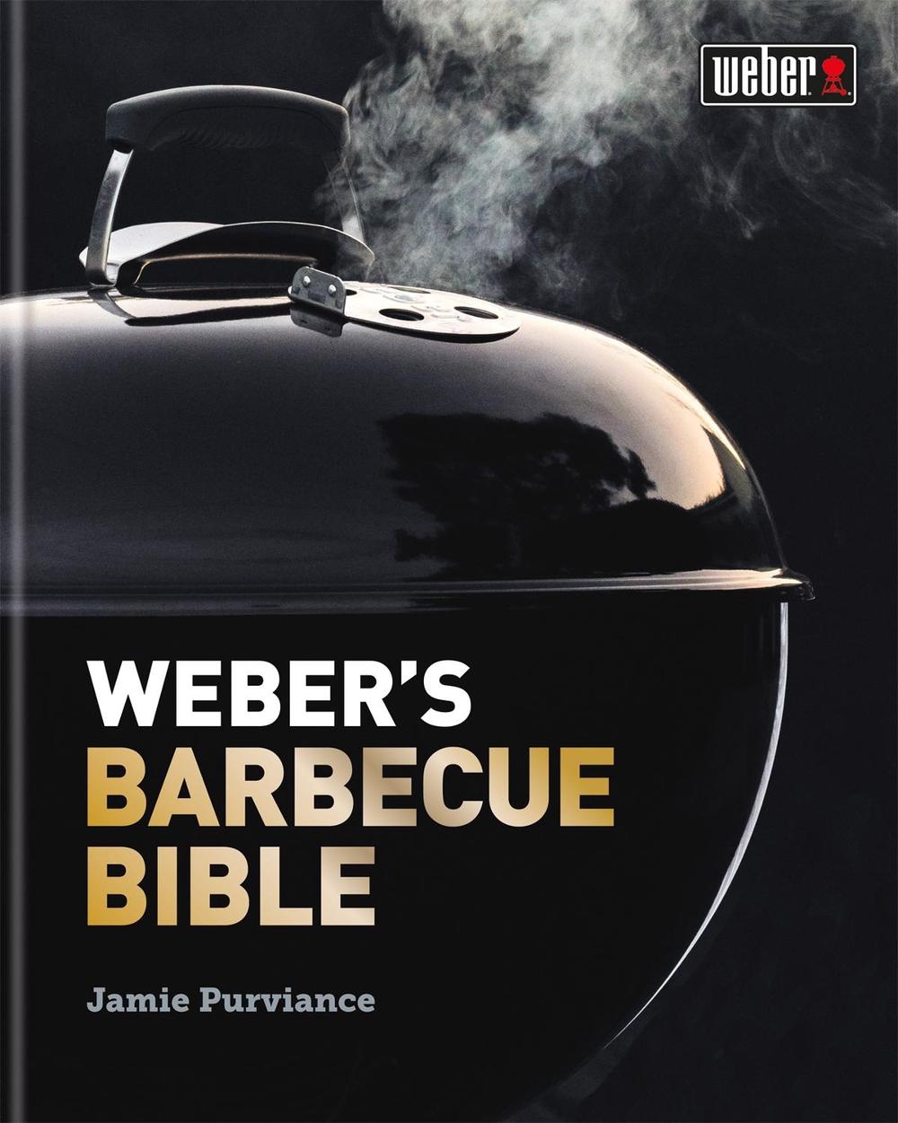 Weber's Barbecue Bible, 9780600635963