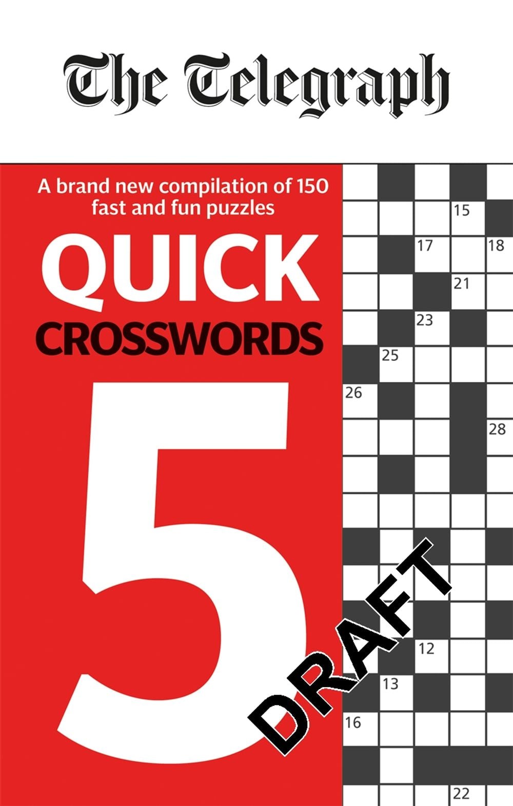 The Telegraph Quick Crosswords 5 by Telegraph Media Group Ltd - ISBN: 9780600636120