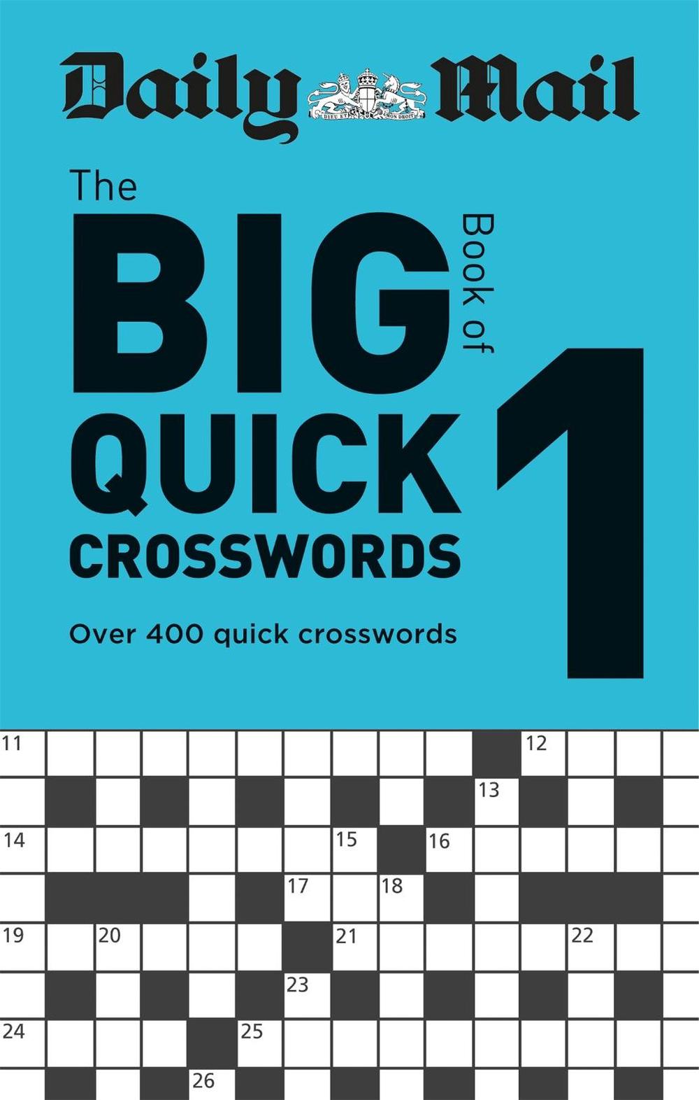 Daily Mail Big Book of Quick Crosswords Volume 1, 9780600636281