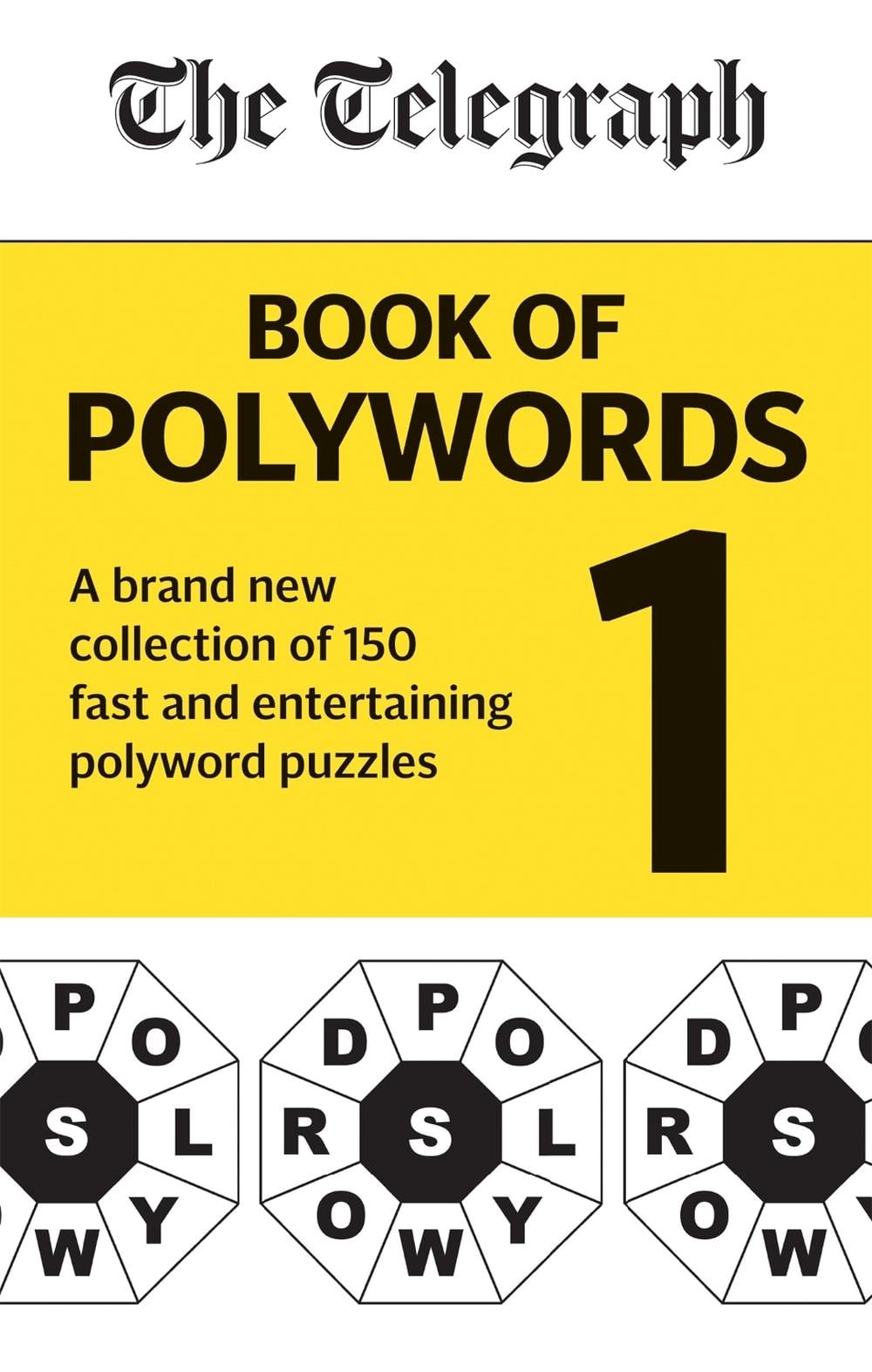The Telegraph Book of Polywords by Telegraph Media Group Ltd - ISBN: 9780600636694