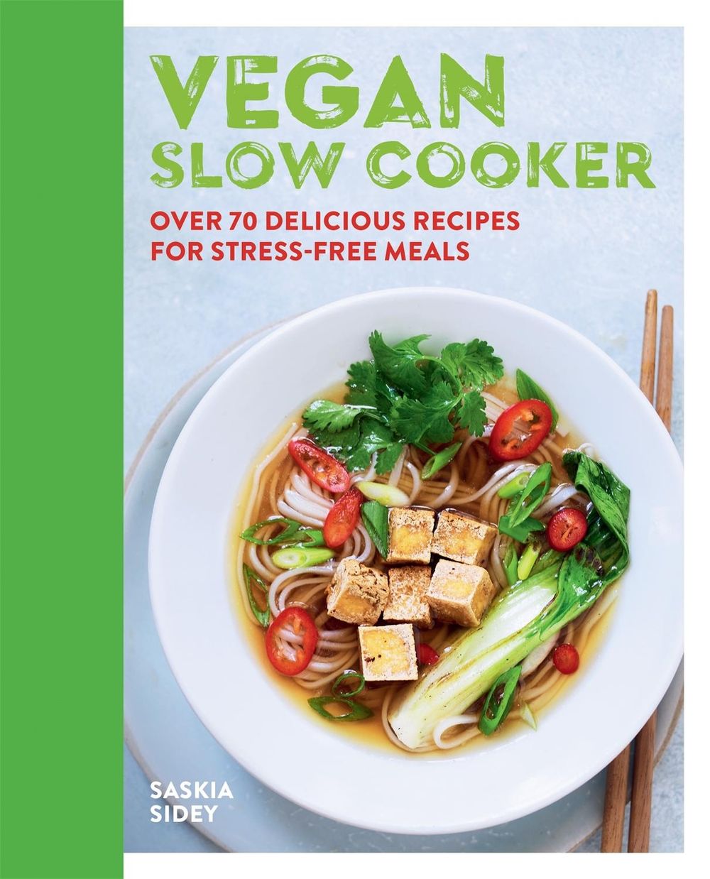 Vegan Slow Cooker by Saskia Sidey - ISBN: 9780600636953